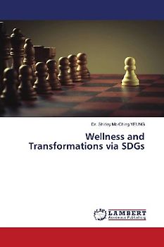 Wellness and Transformations via SDGs