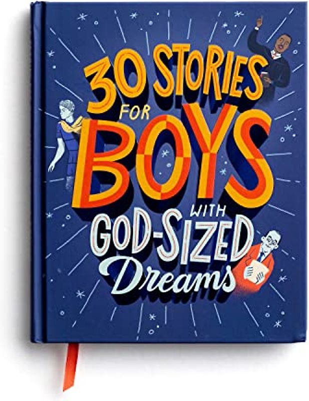 30 Stories for Boys with God-Sized Dreams