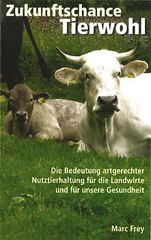 Zukunftschance Tierwohl