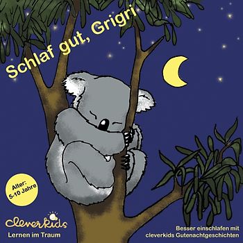 "Schlaf gut, Grigri"
