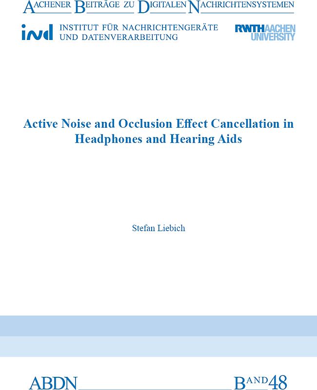 Active Noise and Occlusion Effect Cancellation in Headphones and Hearing Aids