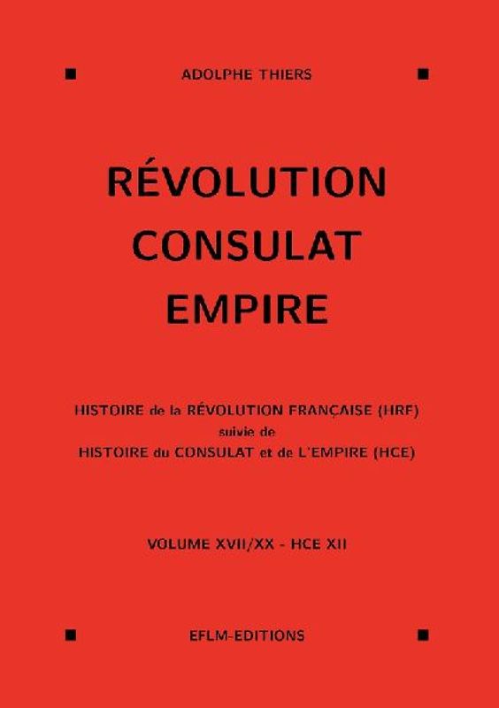 Révolution, Consulat, Empire, volume 17