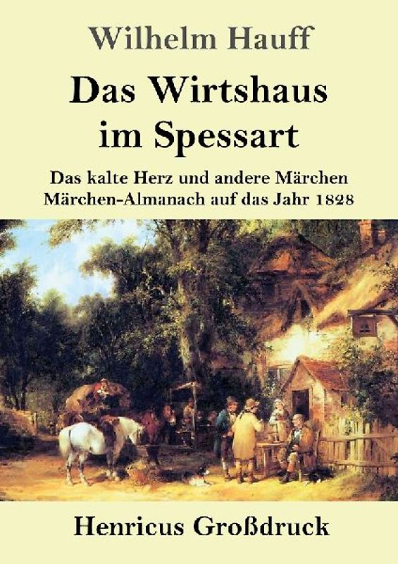 Das Wirtshaus im Spessart (Großdruck)