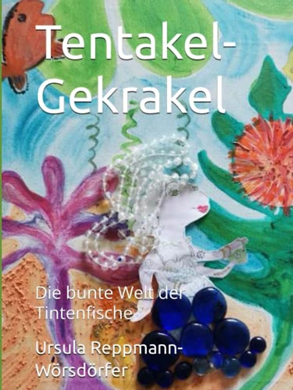 Tentakel-Gekrakel: Die bunte Welt der Tintenfische