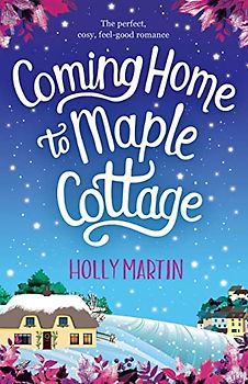 Coming Home to Maple Cottage