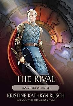 The Rival: Book Three of The Fey