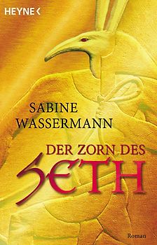 Der Zorn des Seth. Roman