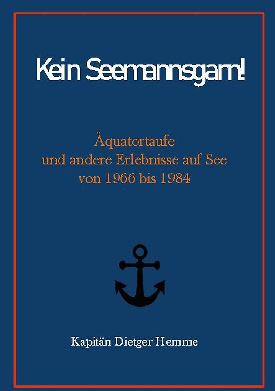 Kein Seemannsgarn!