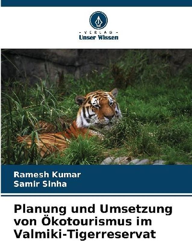 Planung und Umsetzung von Ökotourismus im Valmiki-Tigerreservat