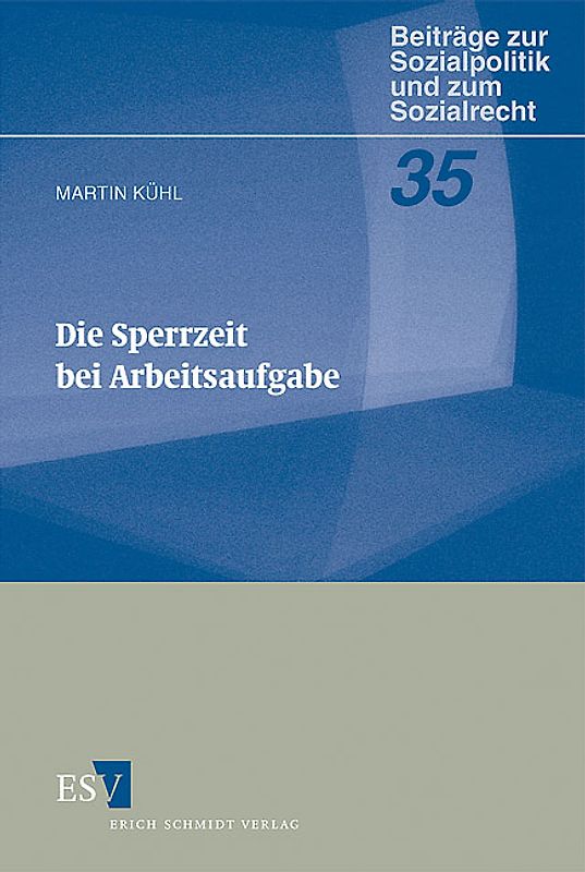 Die Sperrzeit bei Arbeitsaufgabe