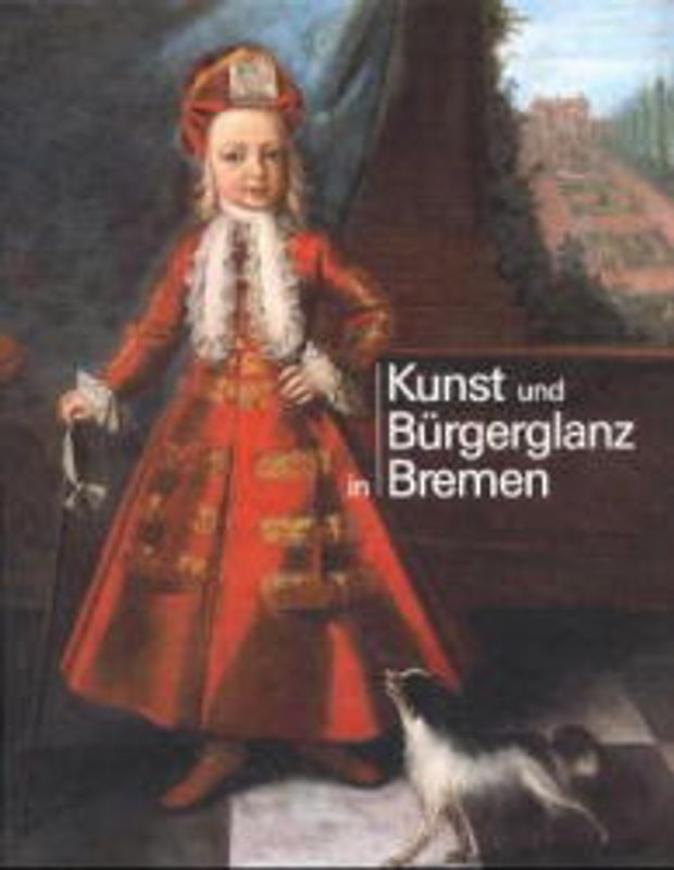 Kunst und Bürgerglanz in Bremen