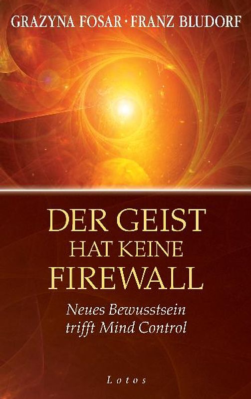 Der Geist hat keine Firewall