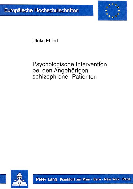 Psychologische Intervention bei den Angehörigen schizophrener Patienten