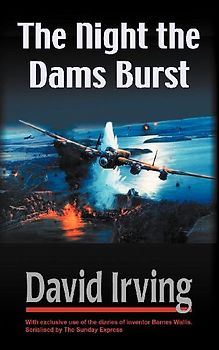 The Night the Dams Burst