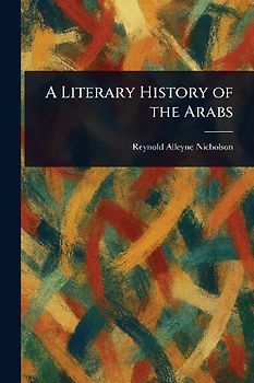 A Literary History of the Arabs
