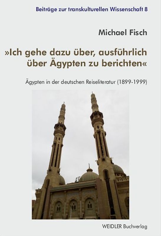 Ich gehe dazu über, ausführlich über Ägypten zu berichten