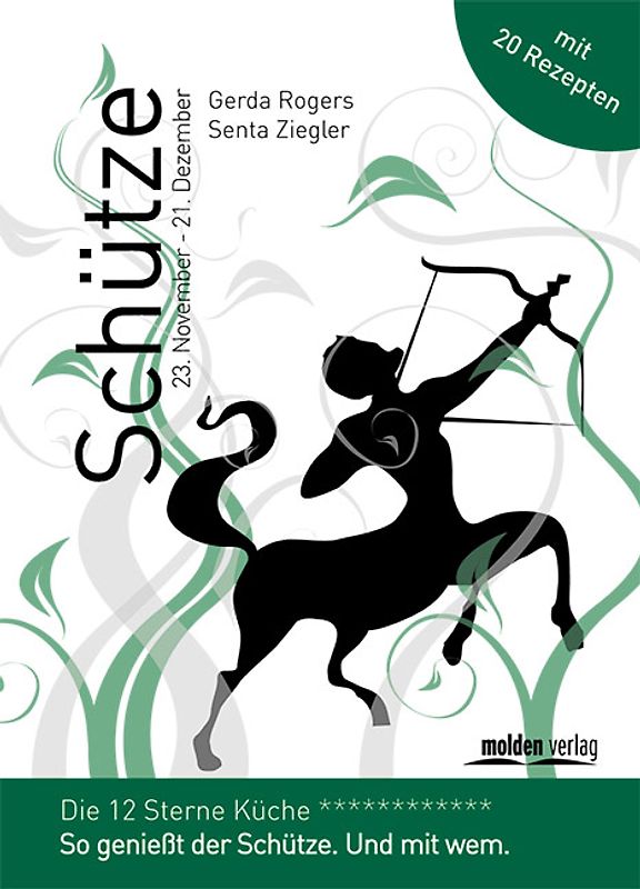 Schütze - Die 12-Sterne Küche