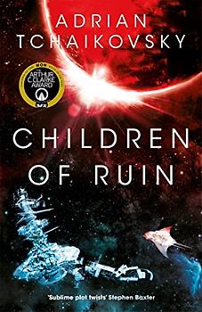 Children of Ruin (The Children of Time Novels, Band 2)