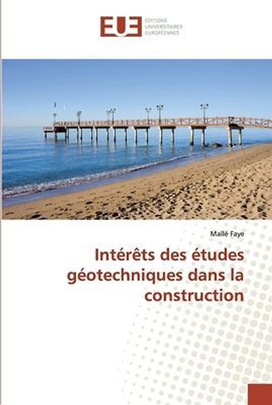 Intérêts des études géotechniques dans la construction