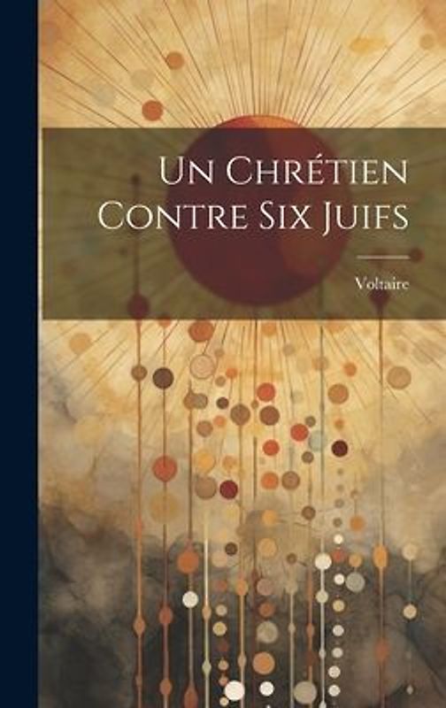Un Chrétien Contre Six Juifs