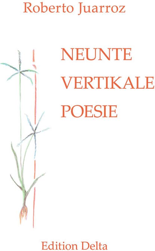 NEUNTE VERTIKALE POESIE – NOVENA POESÍA VERTICAL