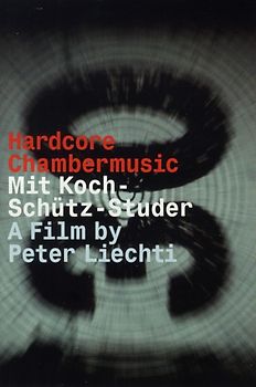 Hardcore Chambermusic DVD