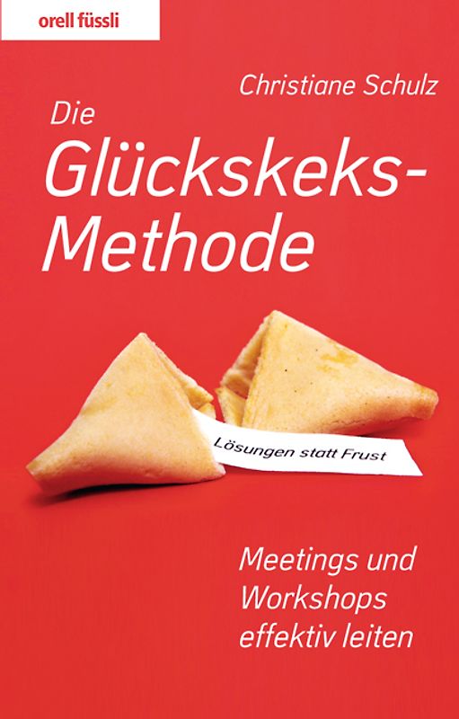 Die Glückskeks-Methode