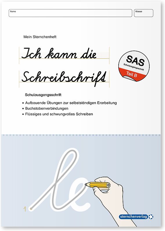 Ich kann die Schreibschrift - Schulausgangsschrift SAS - Übungsheft zu den Buchstabenverbindungen