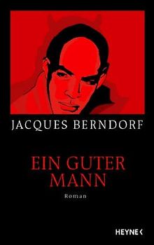 Ein guter Mann. Roman