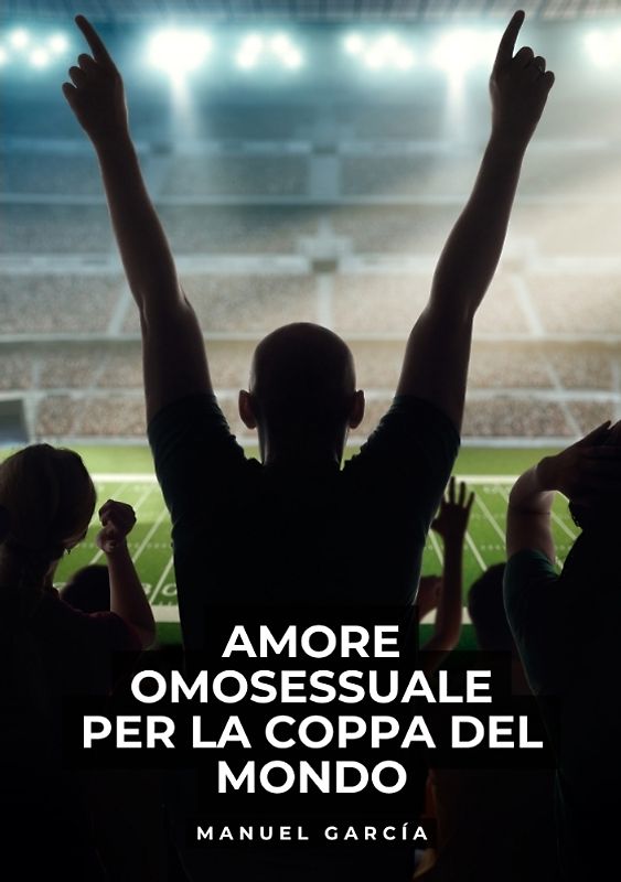 Amore Omosessuale per la Coppa del Mondo
