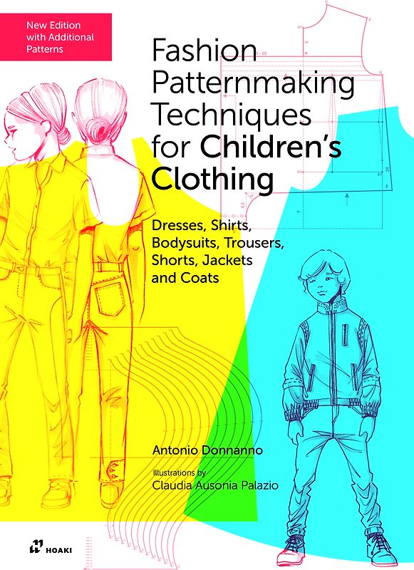 Fashion Pattermaking Techniques for Children's Clothing