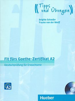 Fit fürs Goethe-Zertifikat A2