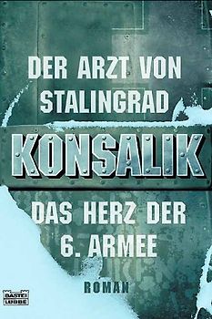 Der Arzt von Stalingrad/Das Herz der 6. Armee