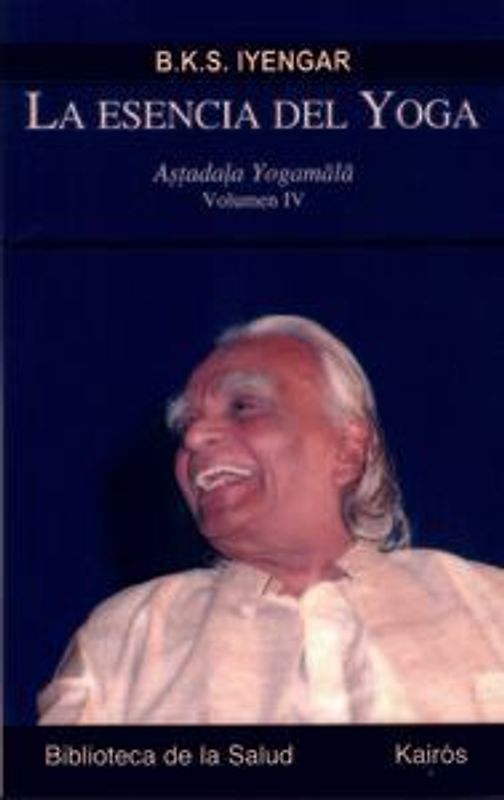 ESENCIA DEL YOGA (VOL.IV), LA