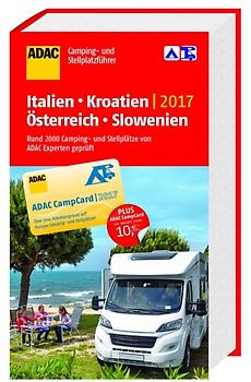 ADAC Camping-/Stellplatzführer Italien, Kroatien, Österreich, Slowenien 2017