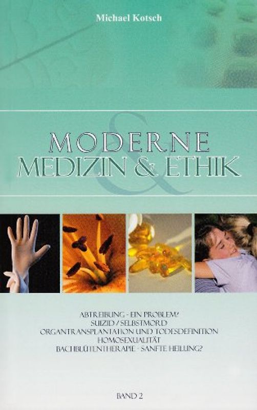 Moderne Medizin & Ethik