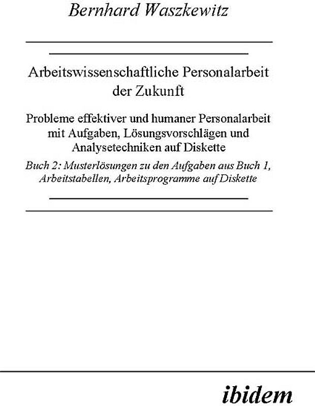 Arbeitswissenschaftliche Personalarbeit der Zukunft
