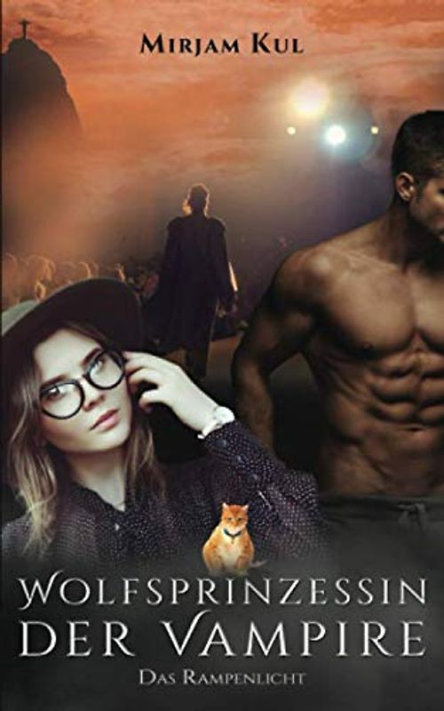 Wolfsprinzessin der Vampire: Das Rampenlicht (Buch 15)