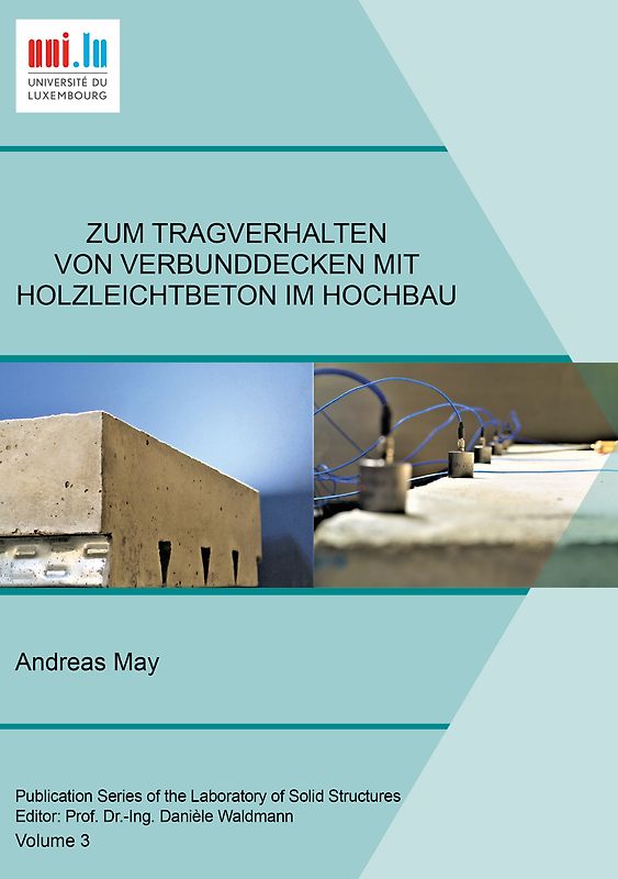 ZUM TRAGVERHALTEN VON VERBUNDDECKEN MIT HOLZLEICHTBETON IM HOCHBAU