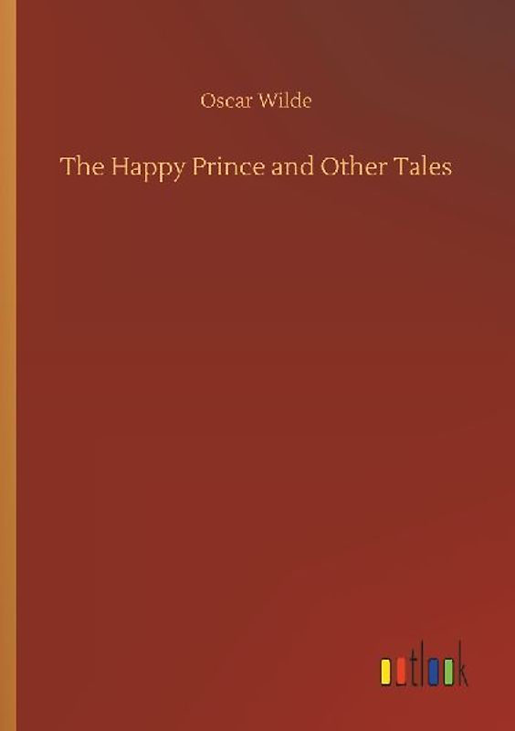 The Happy Prince and Other Tales