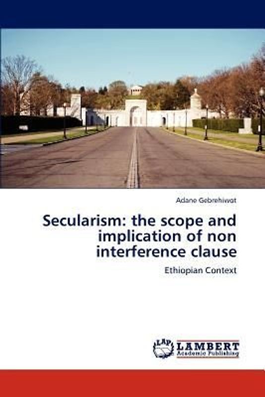 Secularism: the scope and implication of non interference clause
