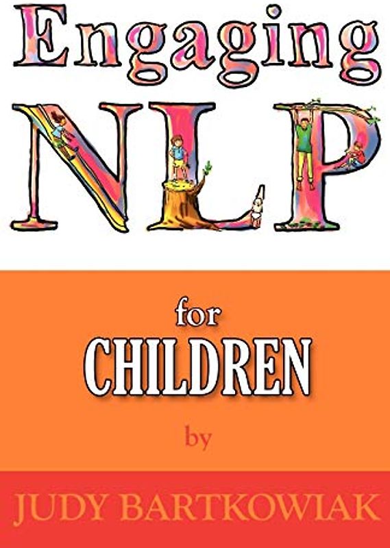 Nlp for Children (Engaging Nlp, Band 3)