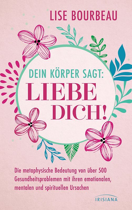 Dein Körper sagt: »Liebe dich!«