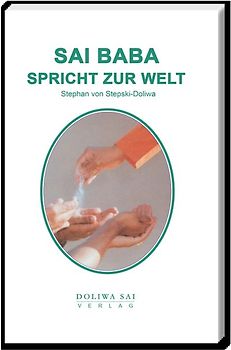Sai Baba spricht zur Welt
