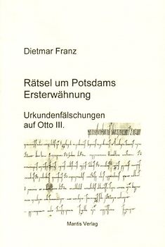 Rätsel um Potsdams Ersterwähnung