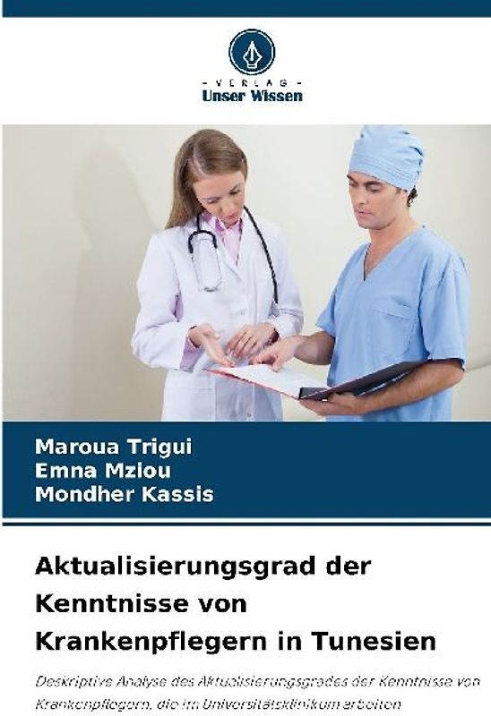 Aktualisierungsgrad der Kenntnisse von Krankenpflegern in Tunesien