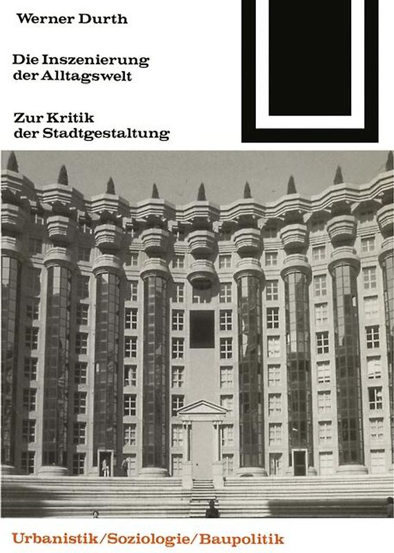 Die Inszenierung der Alltagswelt