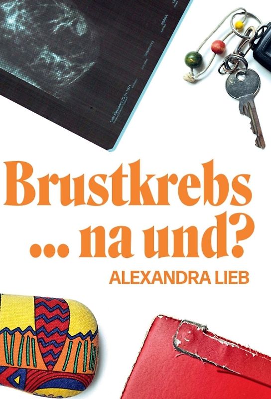 Brustkrebs ... na und?