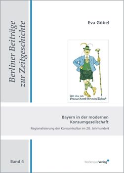 Bayern in der modernen Konsumgesellschaft