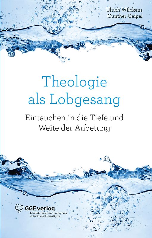 Theologie als Lobgesang